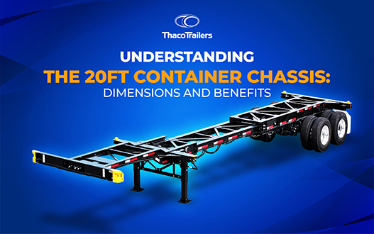 Understanding the 20ft Container Chassis: Dimensions and Benefits