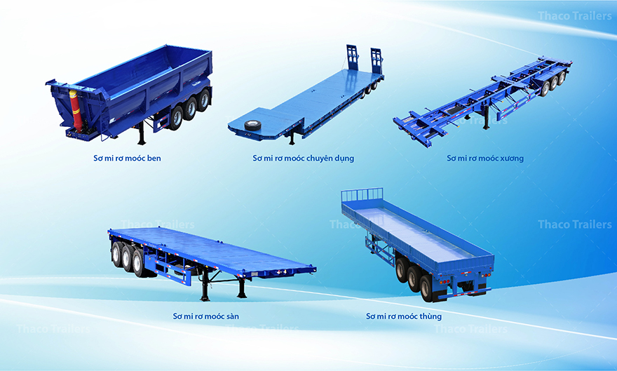 Các dòng sản phẩm sơ mi rơ moóc chủ lực của Thaco Trailers